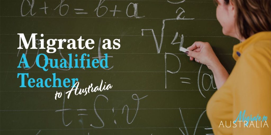 Migrate as a qualified teacher to Australia