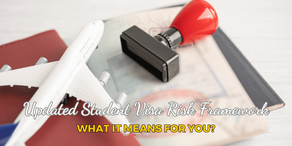 Australia's Updated Student Visa Risk Framework: What It Means for You