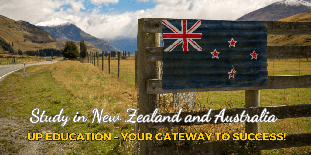 Study in New Zealand and Australia with UP Education – Your Gateway to Success!