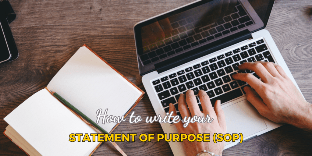 How to write your Statement of Purpose (SOP)