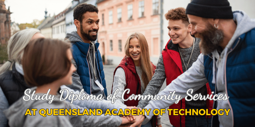 Study Diploma of Community Services at QAT