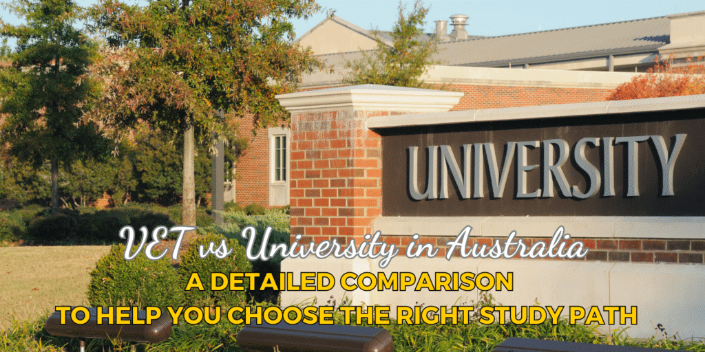 VET vs University in Australia: A Detailed Comparison to Help You Choose the Right Study Path