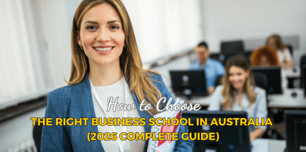 How to Choose the Right Business School in Australia