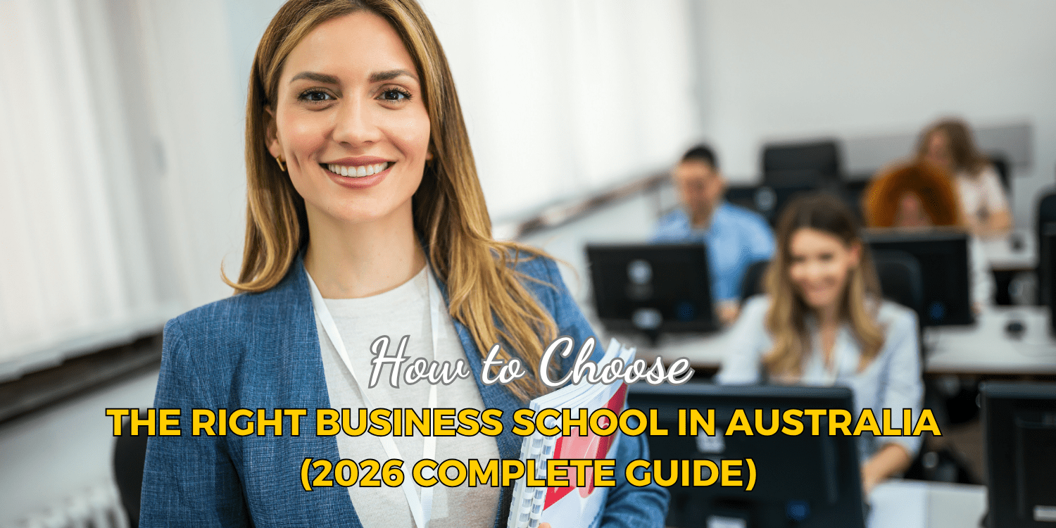 How to Choose the Right Business School in Australia