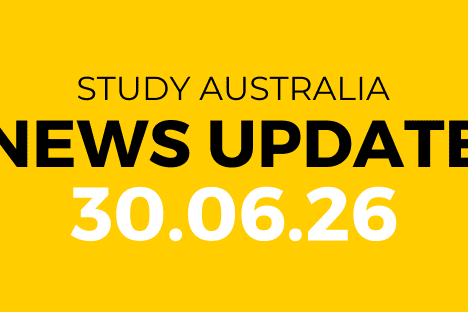 STUDY AUSTRALIA NEWS UPDATE 30 Jun 2026