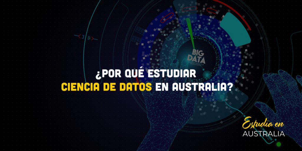 ¿Por qué estudiar Ciencia de Datos en Australia?