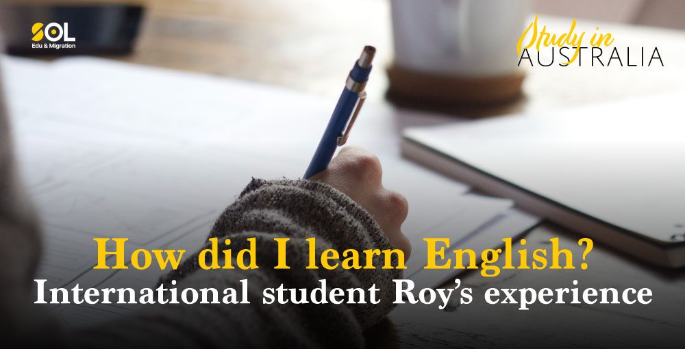 How did I learn English? International student Roy's experience