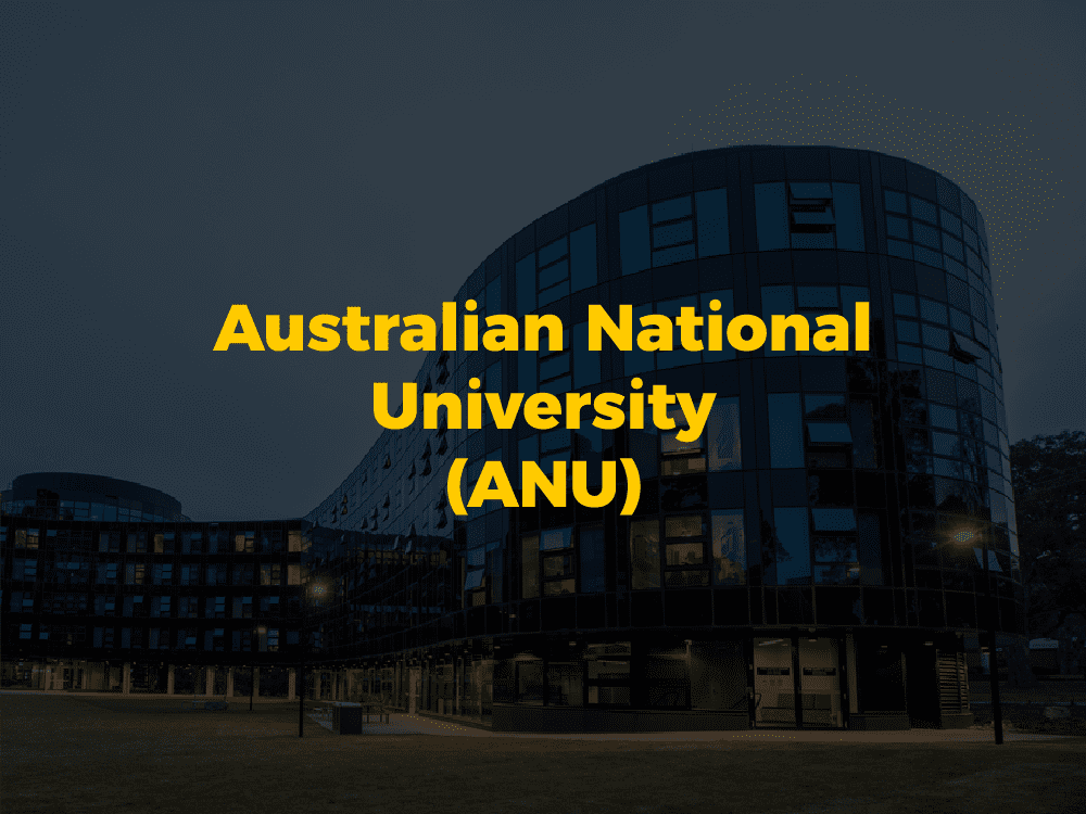 Australian National University Scholarships for International Students
