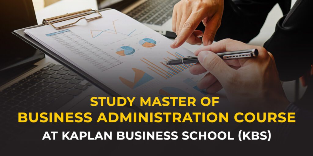 Study Master of Business Administration Courses at Kaplan Business School (KBS)