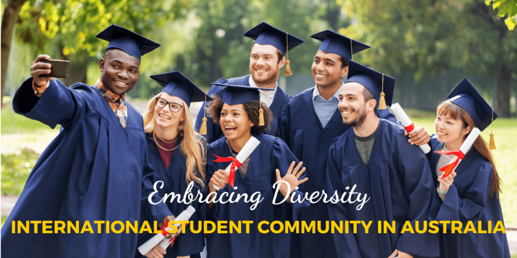 Embracing Diversity: International Student Community in Australia