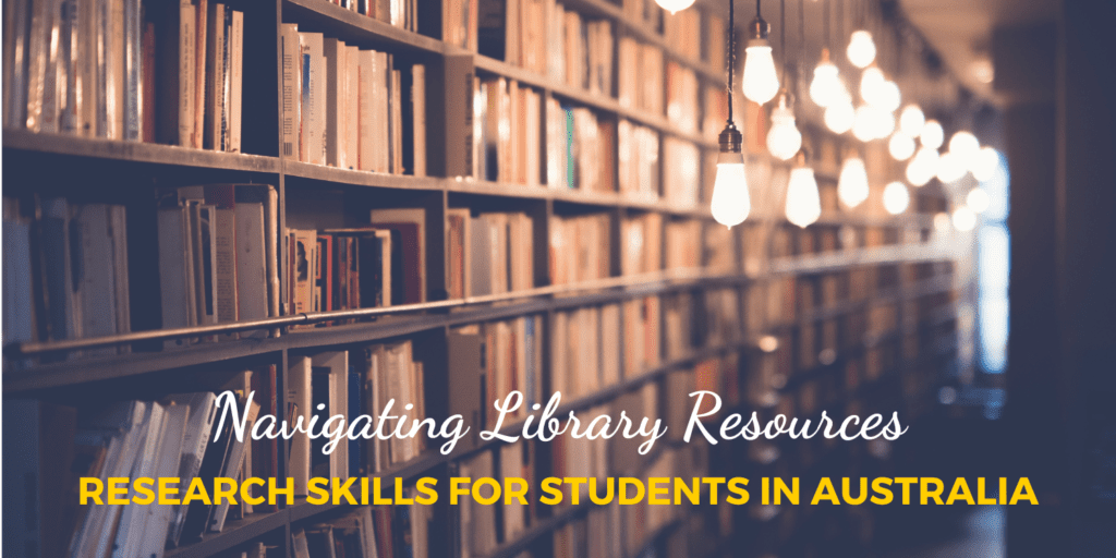 Navigating Library Resources: Research Skills for Students in Australia