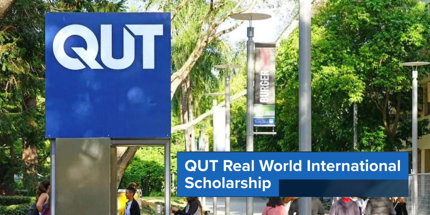 Real World International Scholarship QUT's 2024 Scholarships
