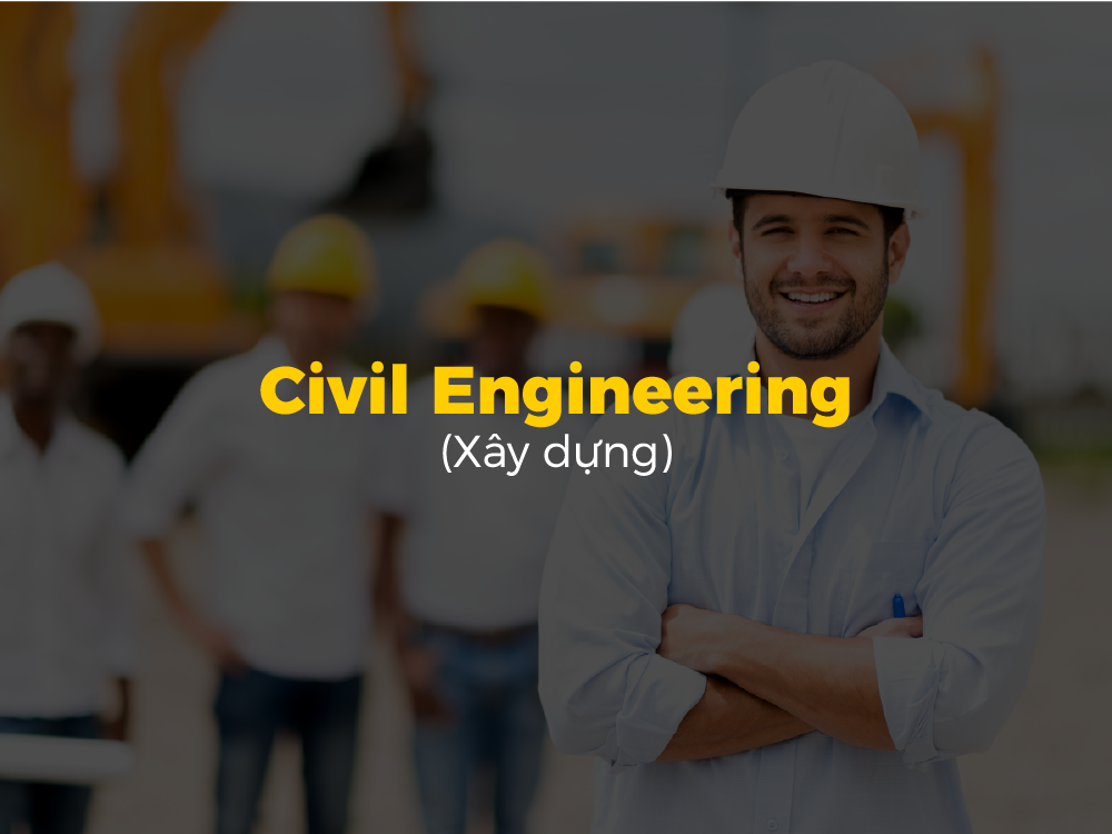 Kĩ sư xây dựng (Civil Engineering)