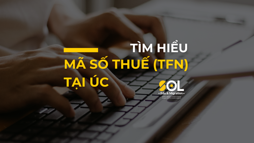 Tìm hiểu về Mã Số Thuế (Tax File Number) ở Úc