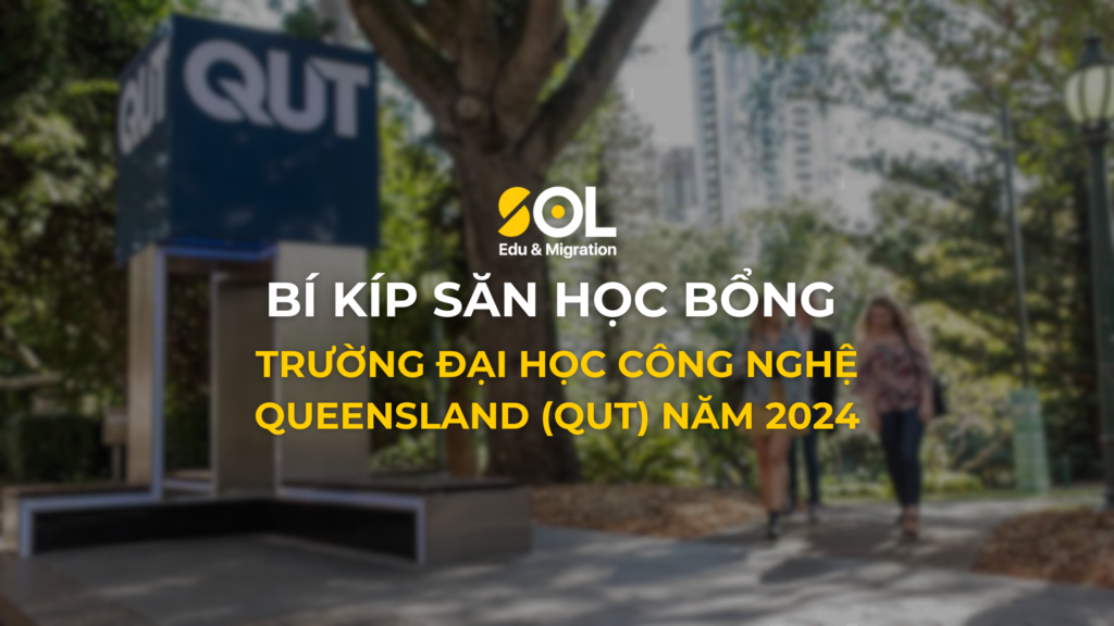 Săn học bổng QUT 2024