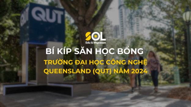 Săn học bổng QUT 2024 Săn học bổng QUT 2024