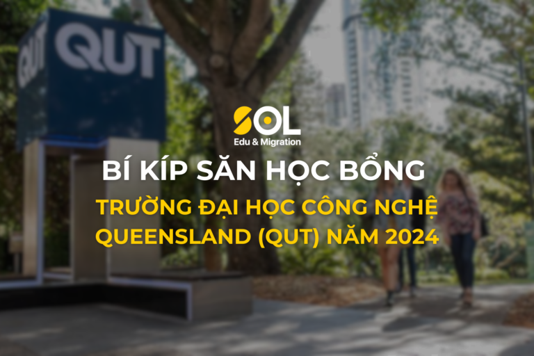 Săn học bổng QUT 2024 Săn học bổng QUT 2024