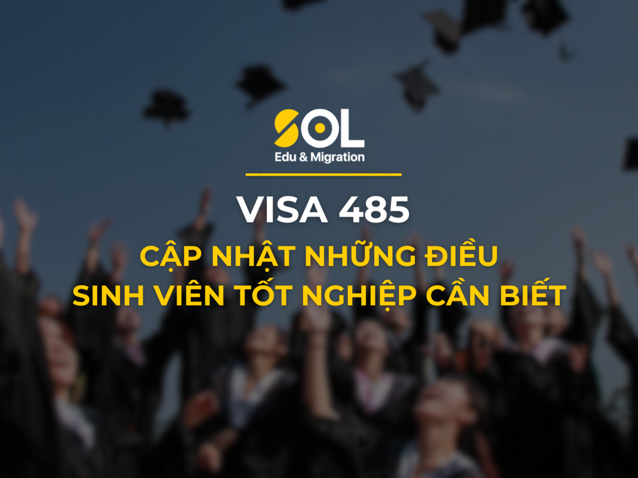 Visa 485 Úc cập nhật sinh viên