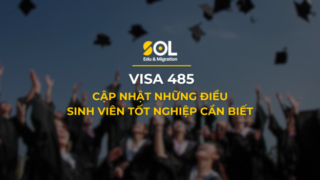 Visa 485 Úc cập nhật sinh viên