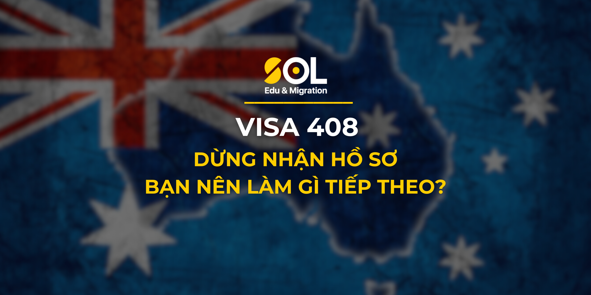 Visa 408 Dừng Nhận Hồ Sơ - Bạn Nên Làm Gì Tiếp Theo?